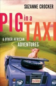 Baixar Pig in a Taxi and Other African Adventures pdf, epub, eBook