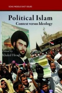 Baixar Political Islam: Context Versus Ideology pdf, epub, eBook