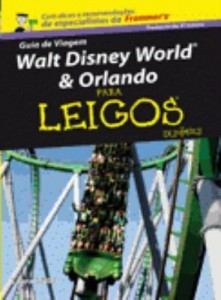 Baixar Disney World e Orlando Para Leigos pdf, epub, eBook