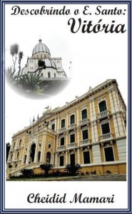 Baixar Descobrindo o Espírito Santo: Vitória pdf, epub, eBook