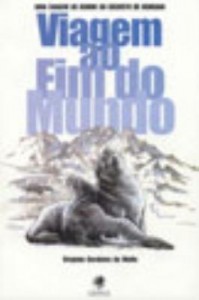 Baixar Viagem ao fim do mundo pdf, epub, eBook