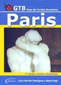 Baixar Paris – Guia do Turista Brasileiro – Série GTB – 4ª Ed. 2011 pdf, epub, eBook