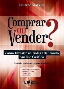 Baixar Comprar ou Vender? – Como Investir na Bolsa Utilizando Análise Gráfica – 7ª Ed. 2013 pdf, epub, eBook