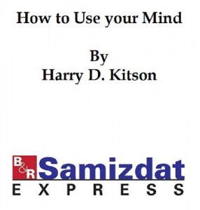 Baixar How to use your mind: a psychology of study pdf, epub, eBook