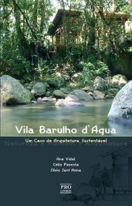 Baixar Vila Barulho D Agua: Um caso de arquitetua sustentavel pdf, epub, eBook
