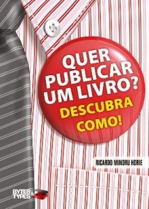 Baixar Quer publicar um livro? Descubra como! ? Autopublicação, divulgação e comercialização pdf, epub, eBook