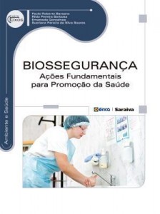 Baixar Biossegurança – Ações Fundamentais para Promoção da Saúde pdf, epub, eBook