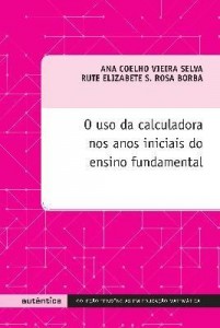 Baixar O uso da calculadora nos anos iniciais do ensino fundamental pdf, epub, eBook