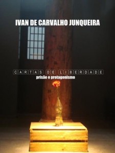 Baixar CARTAS DE LIBERDADE: PRISÃO E PROTAGONISMO pdf, epub, eBook