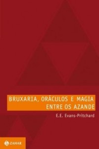 Baixar Bruxaria, oráculos e magia entre os Azande pdf, epub, eBook