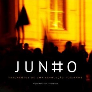 Baixar JUNHO – Fragmentos de uma revolução flashmob pdf, epub, eBook