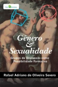 Baixar Gênero e Sexualidade: Grupos de discussão como possibilidade formativa pdf, epub, eBook