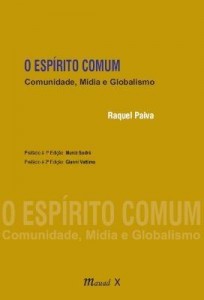 Baixar O Espírito Comum – Comunidade, Mídia e Globalismo – 2ª Ed. 2003 pdf, epub, eBook
