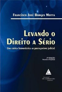 Baixar LEVANDO O DIREITO A SÉRIO – Uma crítica hermenêutica ao protagonismo judicial – 2ª Edição pdf, epub, eBook