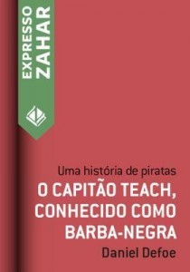 Baixar O capitão Teach, conhecido como Barba-Negra – Uma história de piratas pdf, epub, eBook