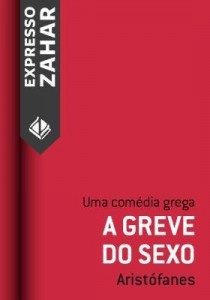 Baixar A greve do sexo (Lisístrata) – Uma comédia Grega pdf, epub, eBook