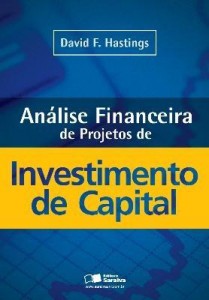 Baixar Análise Financeira de Projetos de Investimento de Capital pdf, epub, eBook