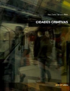 Baixar Cidades Criativas – da Teoria À Prática pdf, epub, eBook