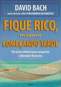 Baixar Fique Rico Mesmo Começando tarde pdf, epub, eBook