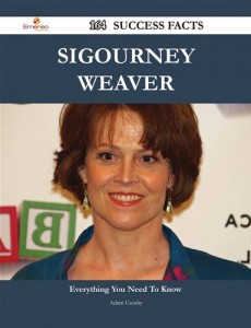 Baixar Sigourney weaver 164 success facts – everything pdf, epub, eBook