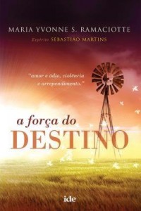 Baixar A Força do Destino pdf, epub, eBook