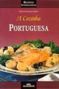 Baixar A Cozinha Portuguesa – Col. Receitas Internacionais pdf, epub, eBook
