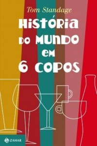 Baixar História do mundo em 6 copos pdf, epub, eBook