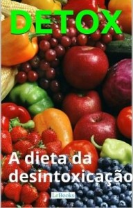 Baixar Detox: a dieta da desintoxicação pdf, epub, eBook