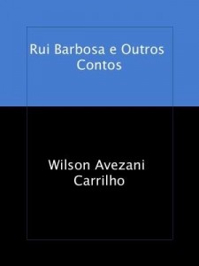 Baixar Rui Barbosa e Outros Contos pdf, epub, eBook