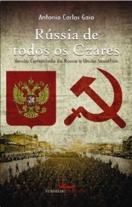 Baixar Rússia de todos os czares: versão comentada da Rússia à União Soviética pdf, epub, eBook