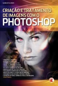 Baixar Criação e tratamento de imagens com o Photoshop pdf, epub, eBook