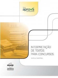 Baixar INTERPRETAÇÃO DE TEXTOS PARA CONCURSOS pdf, epub, eBook