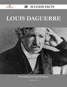 Baixar Louis daguerre 35 success facts – everything you pdf, epub, eBook