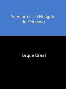 Baixar Aventura I – O Resgate da Princesa pdf, epub, eBook