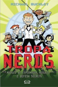 Baixar Tropa Nerds – Núcleo de Espionagem, Resgate e Defesa Secreto pdf, epub, eBook