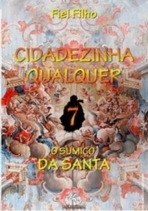 Baixar CIDADEZINHA QUALQUER 2: "O SUMIÇO DA SANTA" pdf, epub, eBook