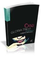 Baixar Caso Glória Trevi Los Secretos de Roberta Menuzzo pdf, epub, eBook