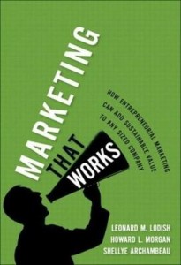 Baixar Marketing That Works: How Entrepreneurial Marketing Can Add Sustainable Value to Any Sized Company, pdf, epub, eBook