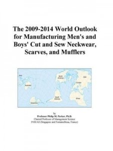 Baixar The 2009-2014 World Outlook for Manufacturing Men's and Boys' Cut and Sew Neckwear, Scarves, and Muf pdf, epub, eBook