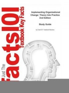 Baixar e-Study Guide for: Implementing Organizational Change: Theory Into Practice by Bert Spector, ISBN 97 pdf, epub, eBook