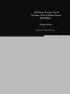 Baixar e-Study Guide for: Affecting Change: Social Workers in the Political Arena by Karen S. Haynes, ISBN pdf, epub, eBook