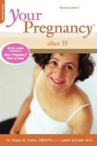 Baixar Your Pregnancy After 35: Revised Edition pdf, epub, eBook