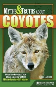 Baixar Myths and Truths About Coyotes: What You Need to Know About America's Most Misunderstood Predator pdf, epub, eBook