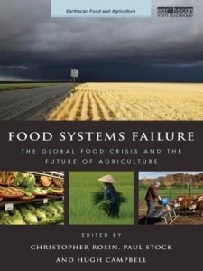 Baixar Food Systems Failure: The Global Food Crisis and the Future of Agriculture pdf, epub, eBook