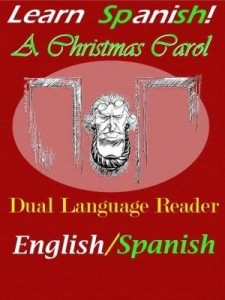 Baixar Learn Spanish! A Christmas Carol: Dual Language Reader (English/Spanish) pdf, epub, eBook