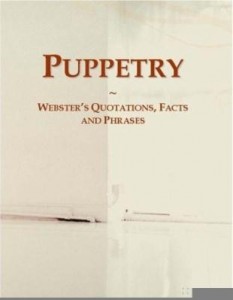 Baixar Puppetry: Webster¿s Quotations, Facts and Phrases pdf, epub, eBook