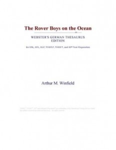 Baixar The Rover Boys on the Ocean (Webster's German Thesaurus Edition) pdf, epub, eBook