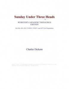 Baixar Sunday Under Three Heads (Webster's Japanese Thesaurus Edition) pdf, epub, eBook