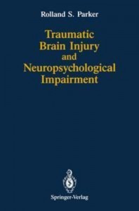 Baixar Traumatic brain injury and neuropsychological pdf, epub, eBook