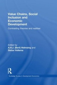 Baixar Value Chains, Social Inclusion and Economic Development: Contrasting Theories and Realities pdf, epub, eBook